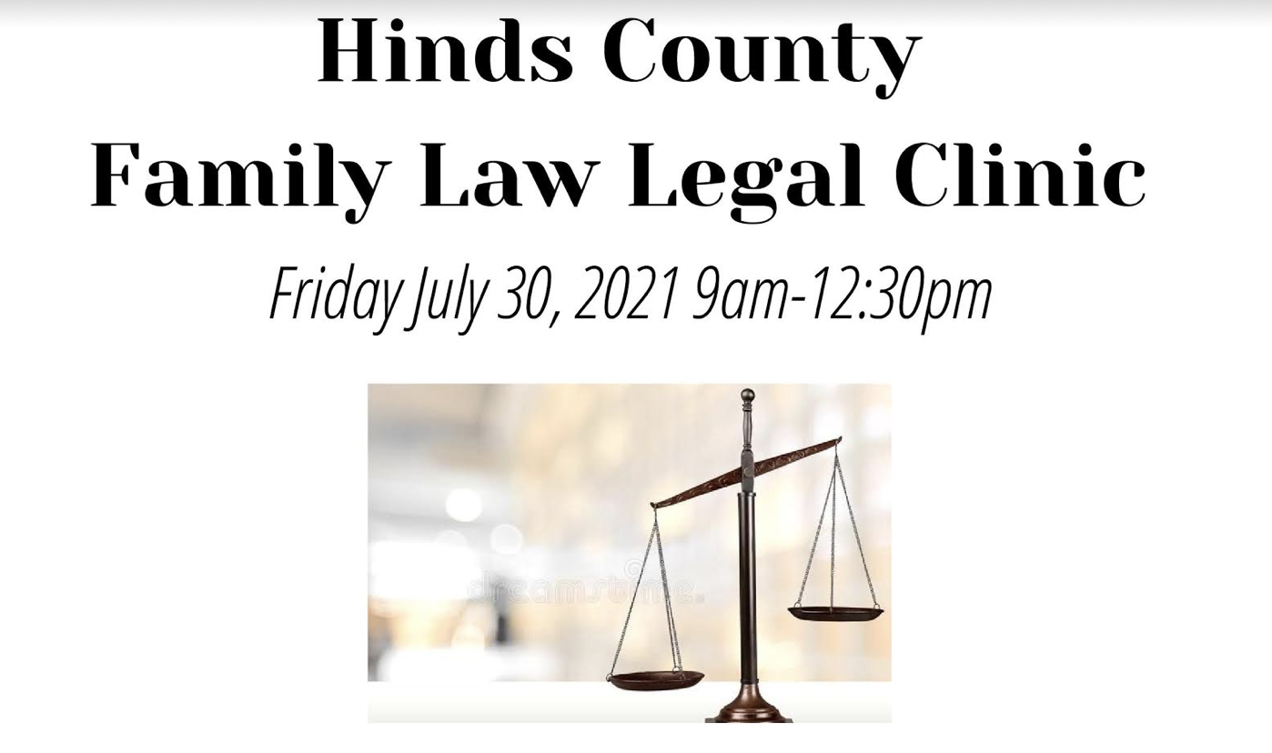 Free Family Law Clinic at the Hinds County CourthouseFriday, July 30