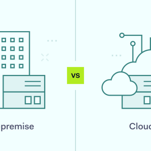 Cloud vs On Premise: Which is Better