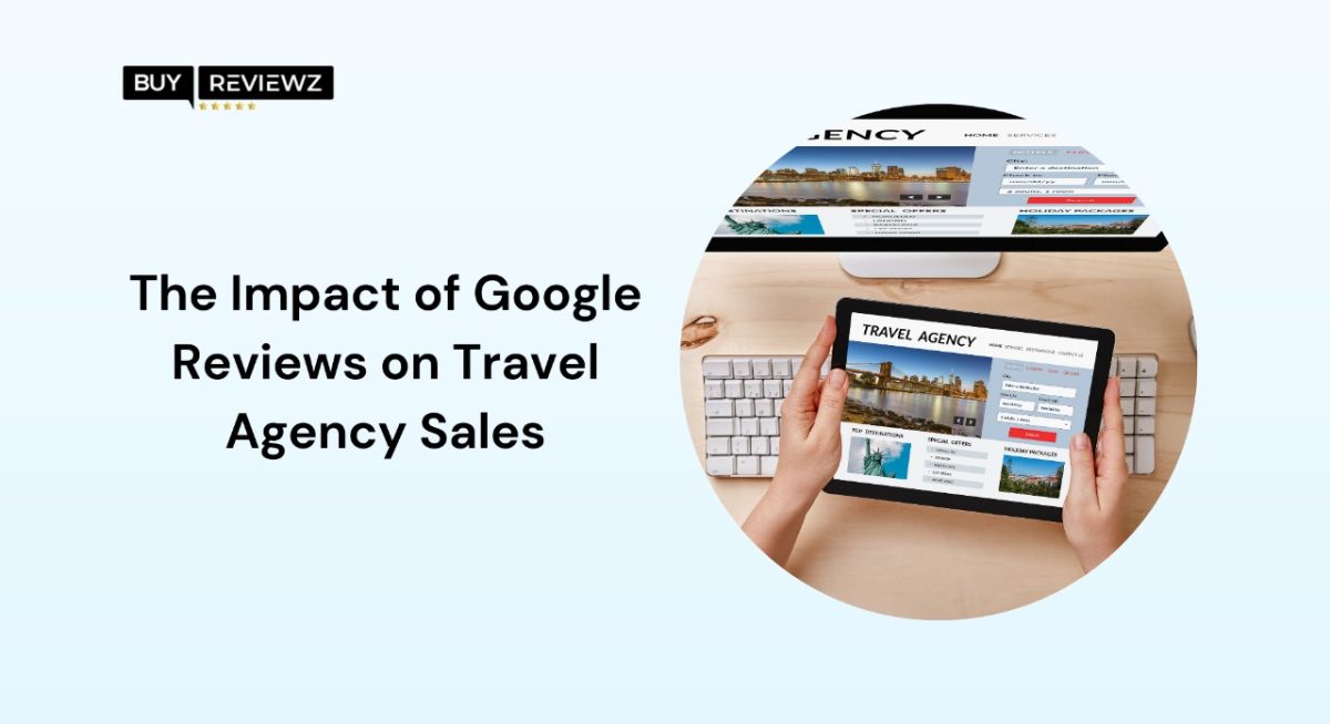 The Impact of Google Reviews on Travel Agency Sales