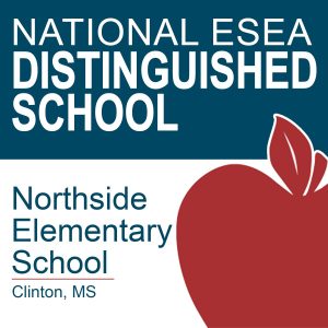 Northside recognized as Mississippi’s National ESEA Distinguished School