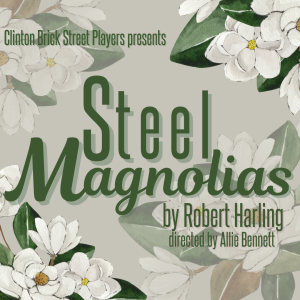 Tickets available for BSP's Steel Magnolias