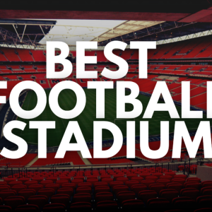 The Europe's Best Football Fields