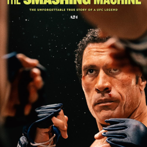 Movie Review: “The Smashing Machine”