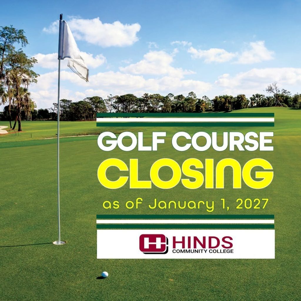 Golf Course Closing as of January 1, 2027 sign over a golf green with the Hinds Community College logo